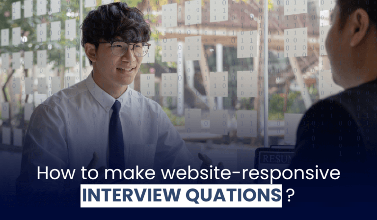 How to make website-responsive interview questions?