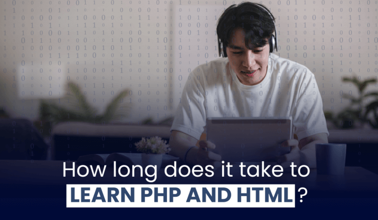 How long does it take to learn PHP and HTML?